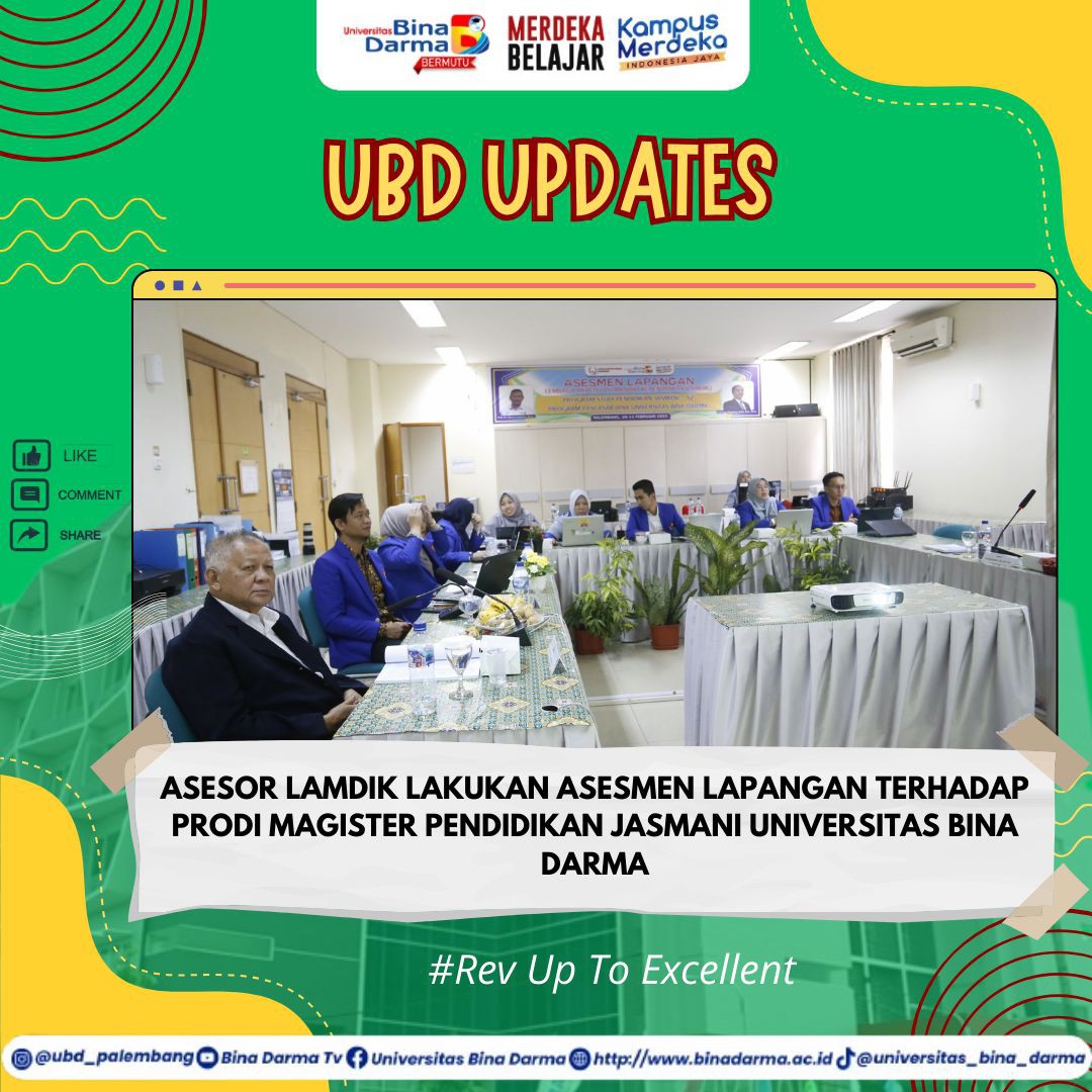 ASESMEN LAPANGAN TERHADAP PRODI MAGISTER PENDIDIKAN JASMANI UNIVERSITAS BINA DARMA